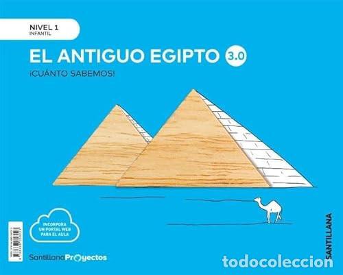 Libros: El Antiguo Egipto, nivel 1 Infantil &iexcl;Cu&aacute;nto sabemos! 3.0 - Pilar Garc&iacute;a Agull&oacute;