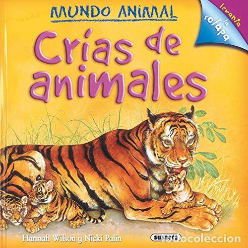 Libros: Cr&iacute;as de animales (Mundo animal) - Susaeta, Equipo