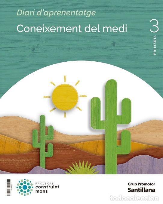 Libros: CONOCIMIENTO MEDIO 3&ordm;EP CATALAN 22 CONSTRUINT MONS - AA.VV