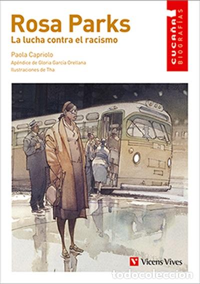 Libros: ROSA PARKS LA LUCHA CONTRA EL RACISMO - SPA