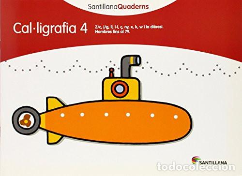 Libros: CAL.LIGRAFIA 4 SANTILLANA QUADERNS - Aa Vv