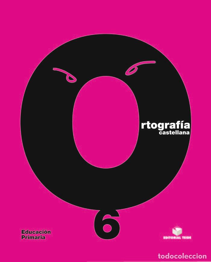 B&uuml;cher: CUADERNO ORTOGRAFIA CASTELLANA 6 EP 06 TEILEN29EP - GARRIGA CURT, CARME
