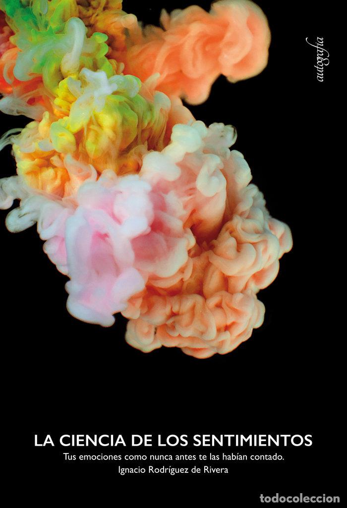B&uuml;cher: LA CIENCIA DE LOS SENTIMIENTOS - RODR&Iacute;GUEZ DE RIVERA, IGNACIO