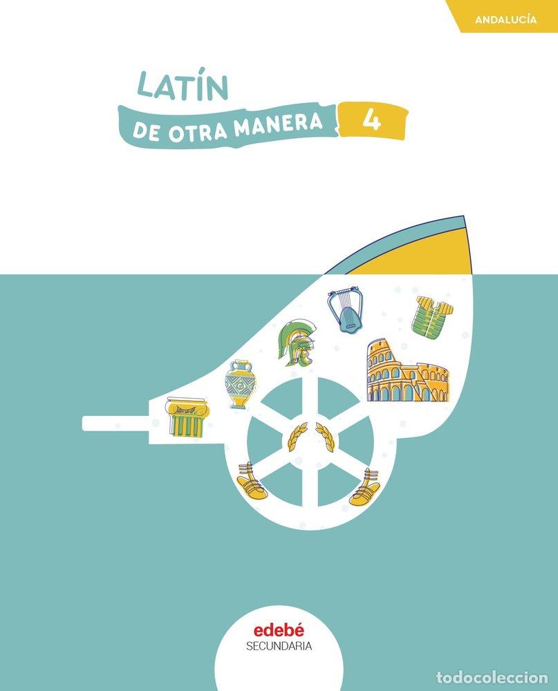 B&uuml;cher: LATIN 4&ordm;ESO ANDALUCIA 25 DE OTRA MANERA - AA.VV