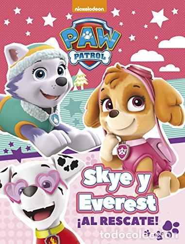 B&uuml;cher: Paw Patrol | Patrulla Canina. Actividades - Skye y Everest &iexcl;Al rescate! - Nickelodeon