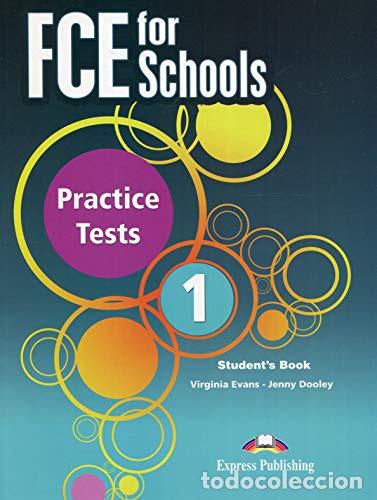 books: FCE FOR SCHOOLS PRACTICE TESTS 1 STUDENT'S BOOK - Express Publishing (obra colectiva)