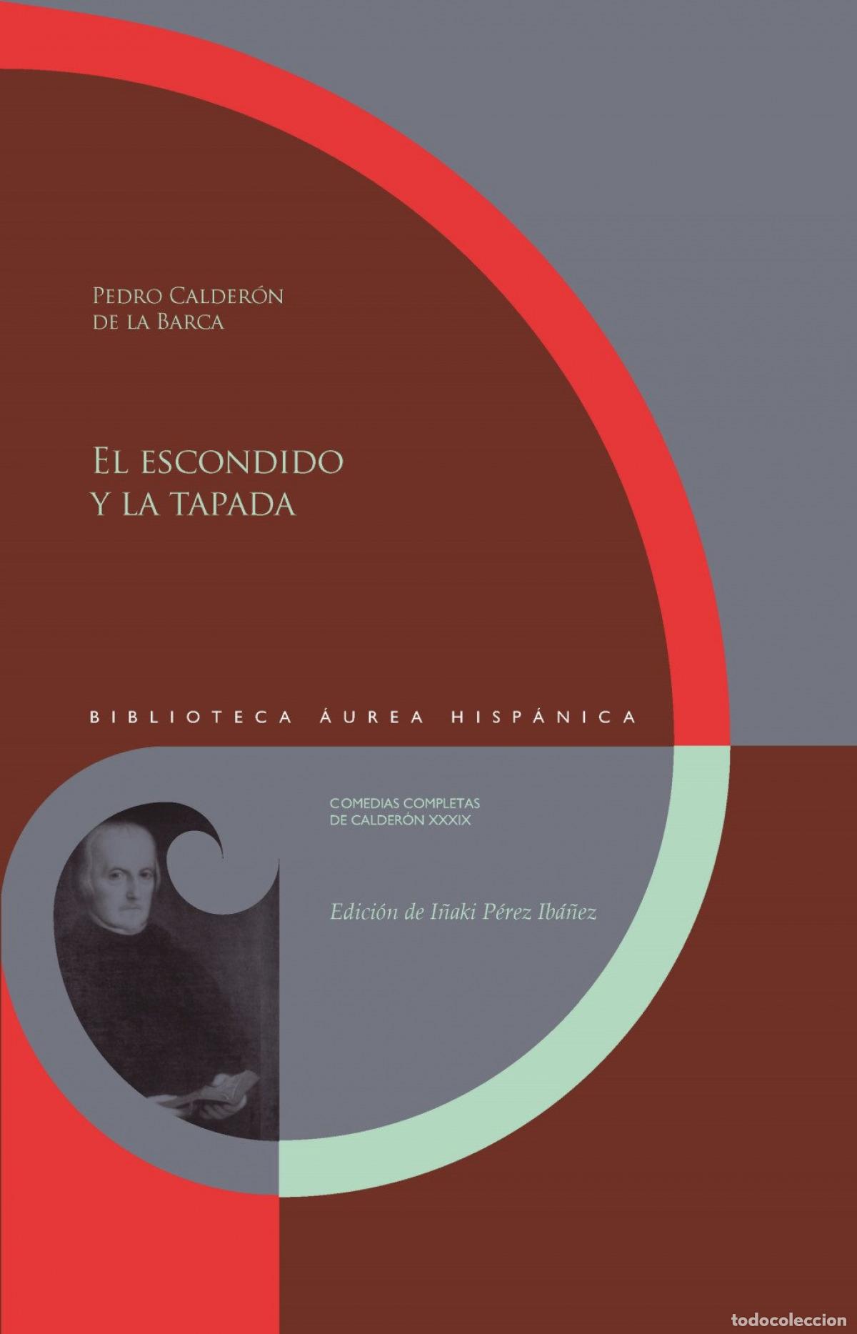 Libros: EL ESCONDIDO Y LA TAPADA - Calder&oacute;n De La Barca, Pedro