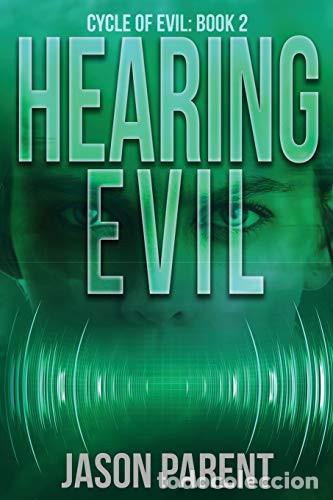 Libros: Hearing Evil - Jason Parent - Foto 1