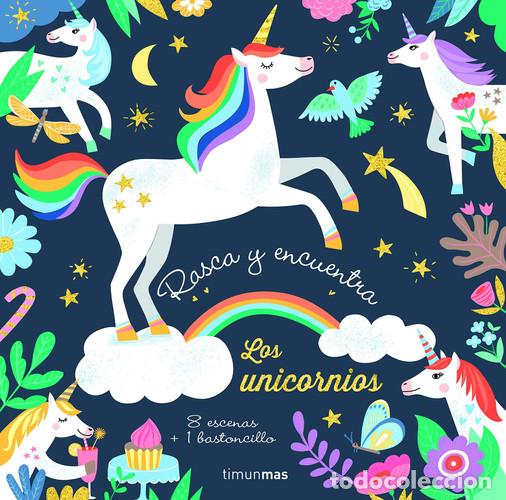 Libros: Rasca y encuentra. Los unicornios: 8 escenas + 1 bastoncillo - Meyer, Aurore
