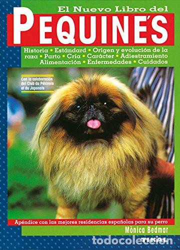 Libros: El Nuevo Libro Del Pequin&eacute;s - M&ograve;nica Bedmar, M&oacute;nica Bedmar Insa