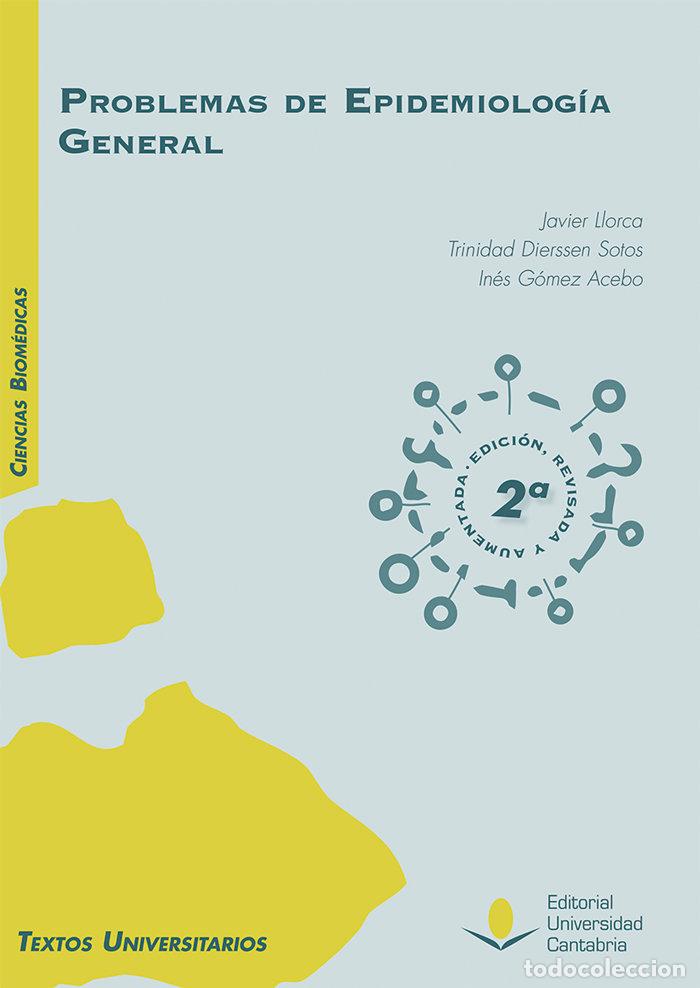 Libros: PROBLEMAS DE EPIDEMIOLOGIA GENERAL 2&ordf; EDIC - LLORCA DIAZ, FRANCISCO JAVIER