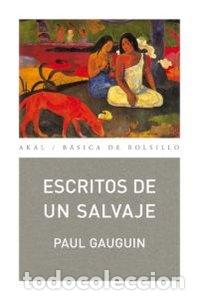 Libros: ESCRITOS DE UN SALVAJE - Gauguin, Paul