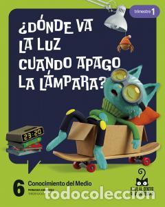 Libros: Proyecto: viaje al centro de la curiosidad. conocimiento del medio 6. trimestresprimaria.6ocurso - A