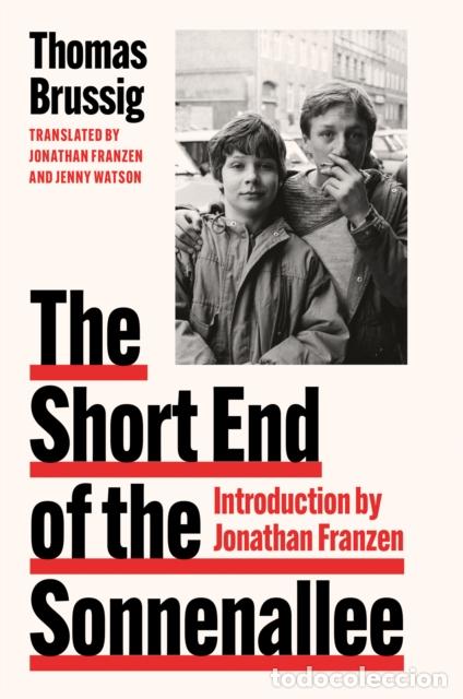 Libros: THE SHORT END OF THE SONNENALLEE - THOMAS BRUSSIG