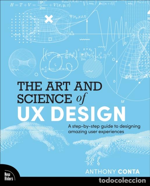Libros: THE ART AND SCIENCE OF UX DESIGN - ANTHONY CONTA