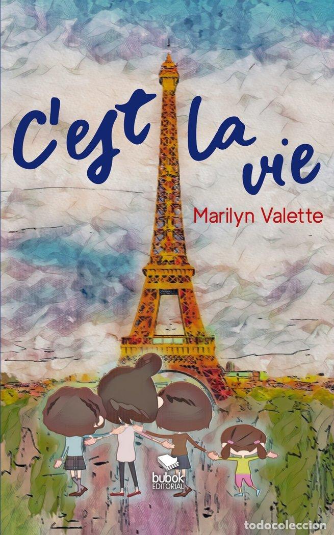 Libros: CEST LA VIE - VALETTE, MARILYN - Foto 1