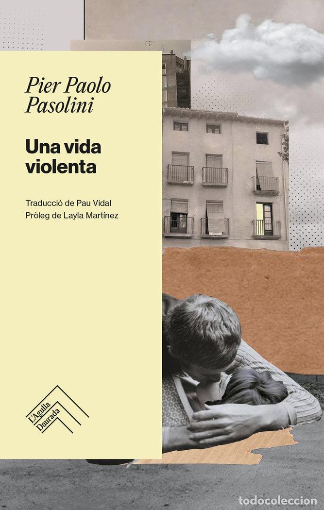 Libros: UNA VIDA VIOLENTA - PASOLINI, PIER PAOLO - Foto 1