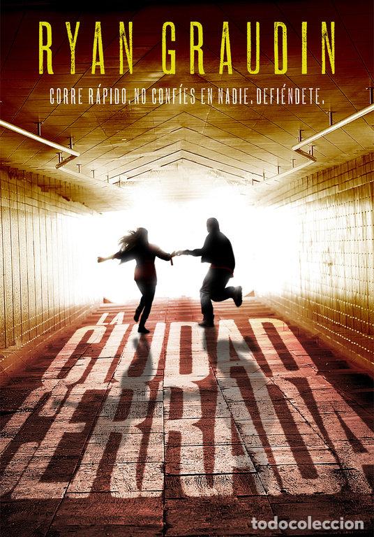 Libros: CIUDAD CERRADA,LA - GRAUDIN, RYAN