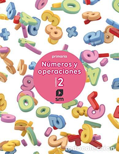 Libros: Cuaderno 2 de n&uacute;meros y operaciones. Primaria - S&aacute;nchez, Carmen