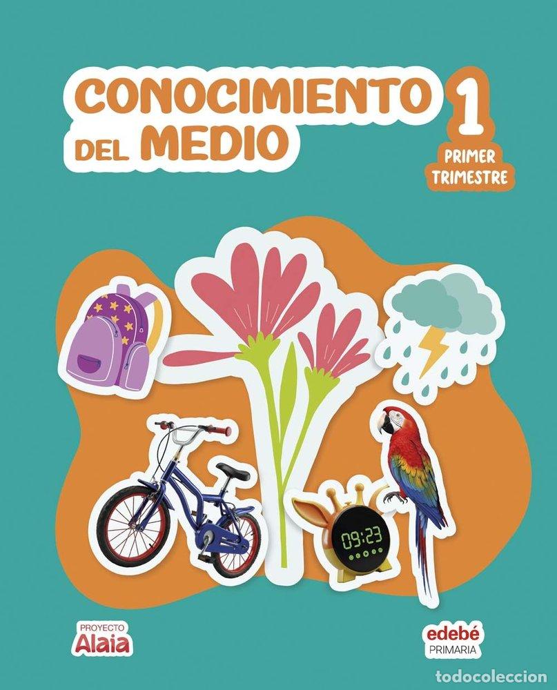Libros: CONOCIMIENTO MEDIO 1&ordm;EP CANARIAS 26 ALAIA - EDEBE, OBRA COLECTIVA