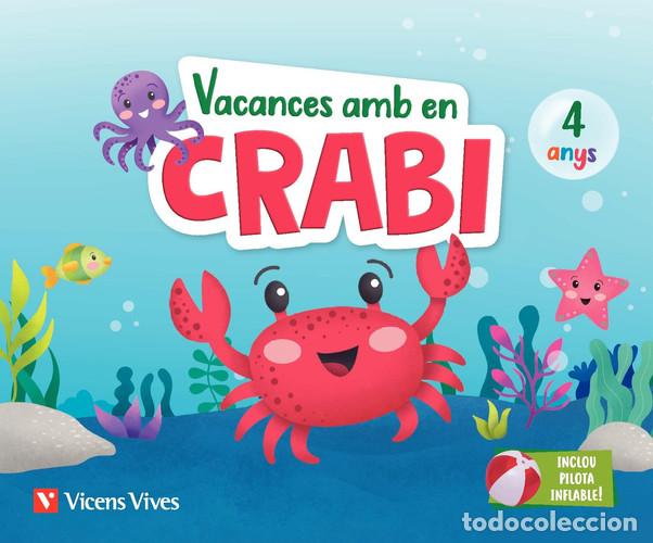Livres: Vacances amb en Crabi, 4 anys - Mar&iacute;a Dolores Miguel Foronda