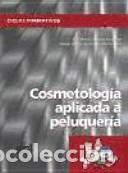 Livres: Cosmetolog&iacute;a aplicada a peluquer&iacute;a - .