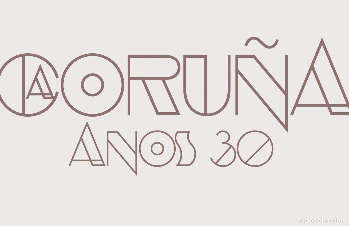 Libros: A CORU&Ntilde;A ANOS 30 - Fotografias: colecciones