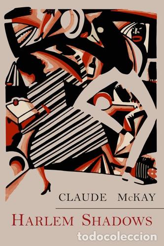 Libros: Harlem Shadows The Poems of Claude Mckay - Claude McKay