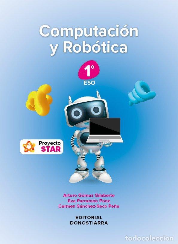 Libros: COMPUTACION ROBOTICA 1&ordm;ESO ANDALUCIA 24 STAR - GOMEZ GILABERTE, ARTURO