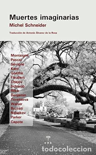 Libri: Muertes imaginarias - Michel Schneider