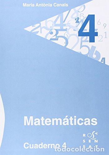 Livres: Matem&aacute;ticas. Cuaderno 4 - Maria Ant&ograve;nia Canals