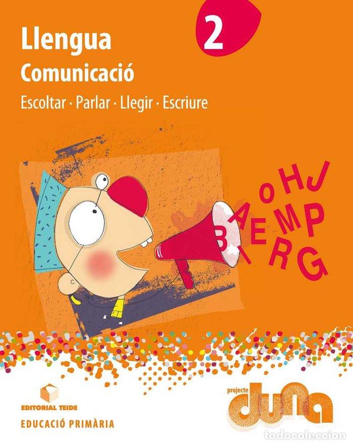 Livres: LLENGUA COMUNICACIO 2&ordm;EP CATALU&Ntilde;A 15 DUNA TEILEN12E - EDITORIAL TEIDE, S.A.