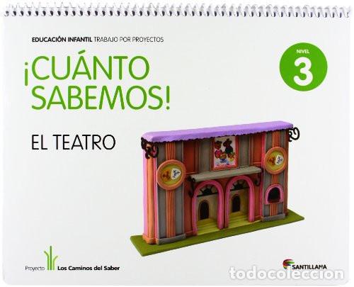 Livres: CUANTO SABEMOS NIVEL 3 EL TEATRO - 5 A&Ntilde;OS