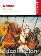 Livres: IVANHOE - CUCA&Ntilde;A - Scott, Walter