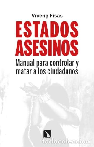 Livres: ESTADOS ASESINOS - FISAS, VICEN&Ccedil;