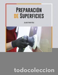 Livres: Preparacion de superficiesformacion profesionalciclos formativos - Ferrer Ruiz, Julian