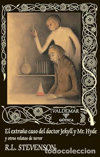 Livres: El extra&ntilde;o caso del doctor Jekyll y Mr. Hyde: Y otros relatos de terror - Stevenson, Robert Louis
