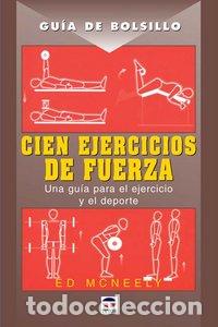 Libros: CIEN EJERCICIOS DE FUERZA - MCNEELY, ED