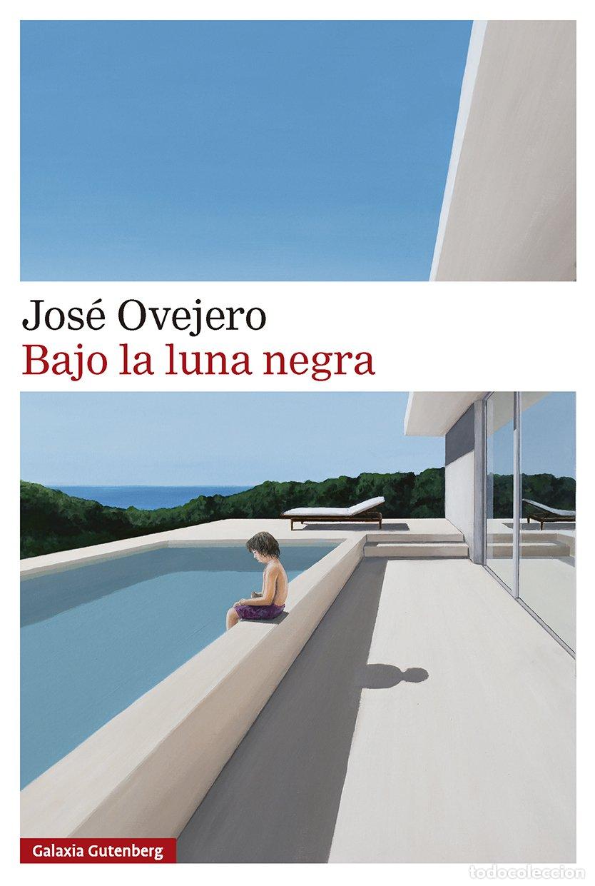 Livres: BAJO LA LUNA NEGRA - OVEJERO, JOSE