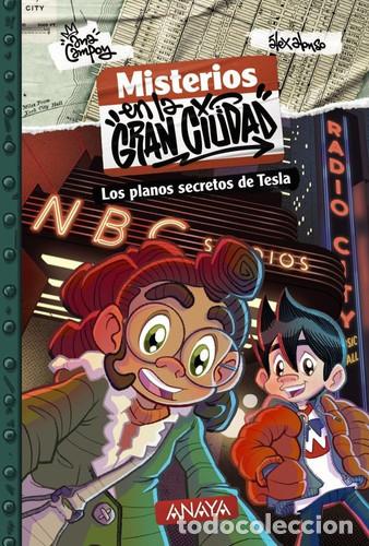 Livres: MISTERIOS EN LA GRAN CIUDAD 4. LOS PLANOS SECRETOS DE TESLA - CAMPOY, ANA