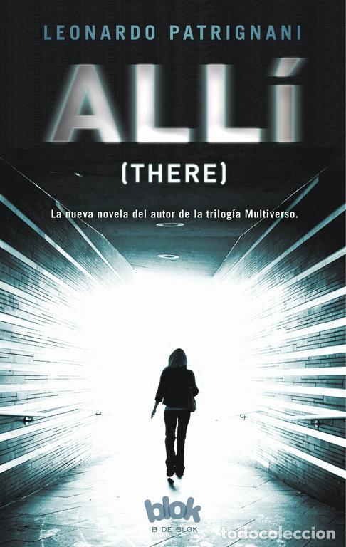 Libros: ALLI THERE - PATRIGNANI, LEONARDO - Foto 1
