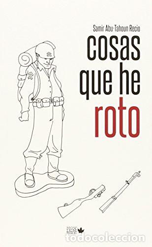 Livres: Cosas que he roto - Samir Abu-Tahoun Recio
