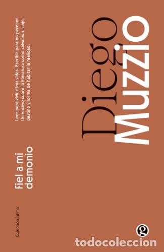 Libros: Fiel a mi demonio - Muzzio, Diego