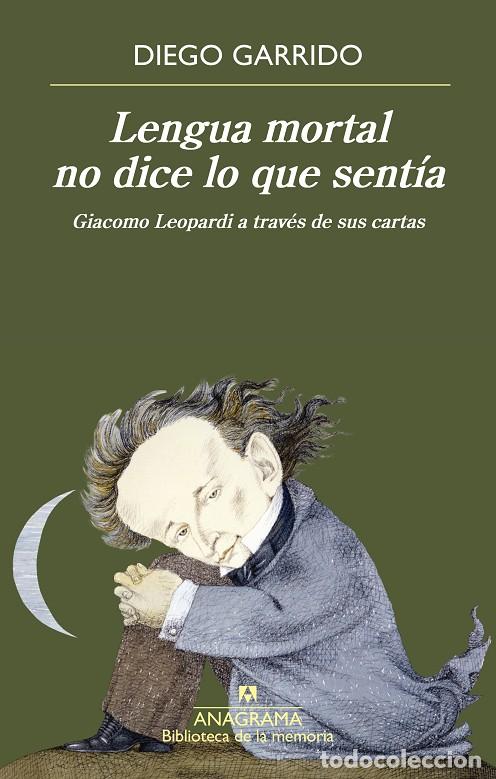 Libros: LENGUA MORTAL NO DICE LO QUE SENTIA - GARRIDO, DIEGO