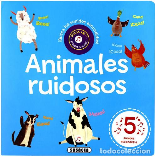 Libros: Animales ruidosos - Susaeta, Equipo