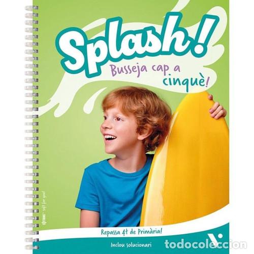 Libros: &iexcl;Splash 4! Quadern Vacances - Fraile, J., Sala, M., Reviejo, C.