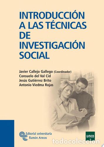 Livres: Introducci&oacute;n a las t&eacute;cnicas de investigaci&oacute;n social - Javier Callejo Gallego, Consuelo Del Val Cid,