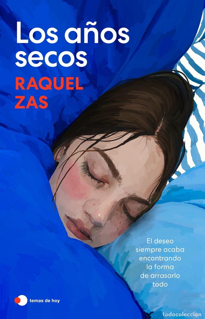 B&uuml;cher: LOS A&Ntilde;OS SECOS - ZAS, RAQUEL