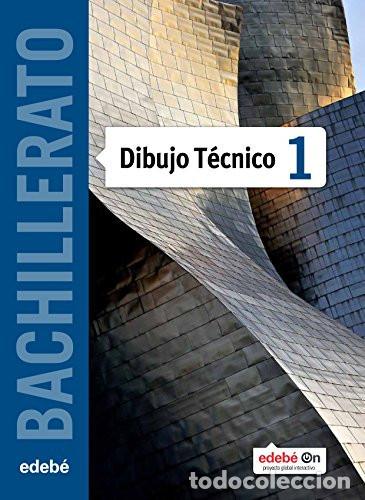 B&uuml;cher: Dibujo t&eacute;cnico 1 Bachillerato - A. Brugada Andreu, Antonio Garrido