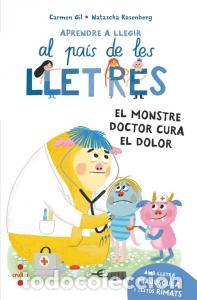 Libros: EL MONSTRE DOCTOR CURA EL DOLOR - GIL, CARMEN